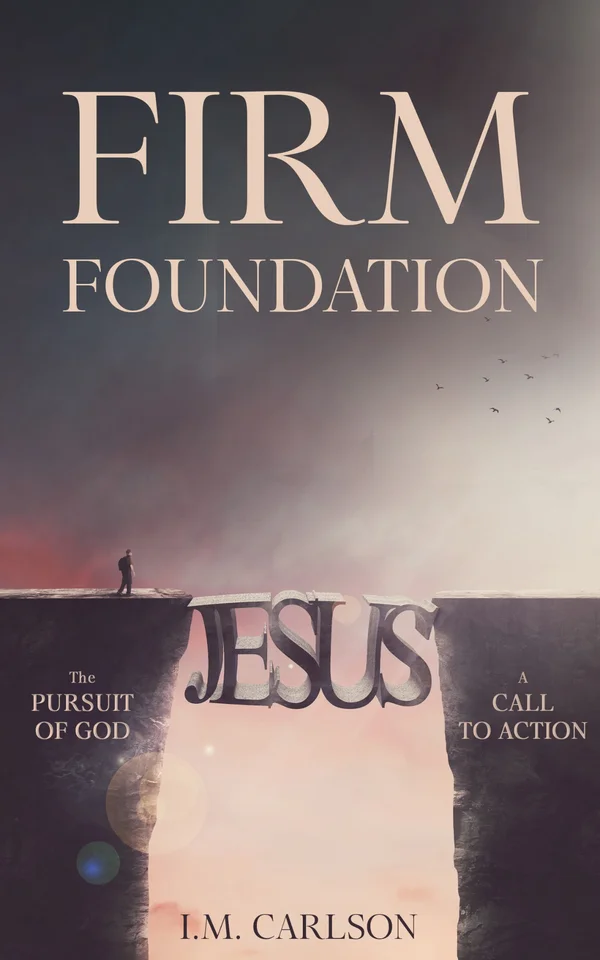 Firm Foundation by Ian Carlson.